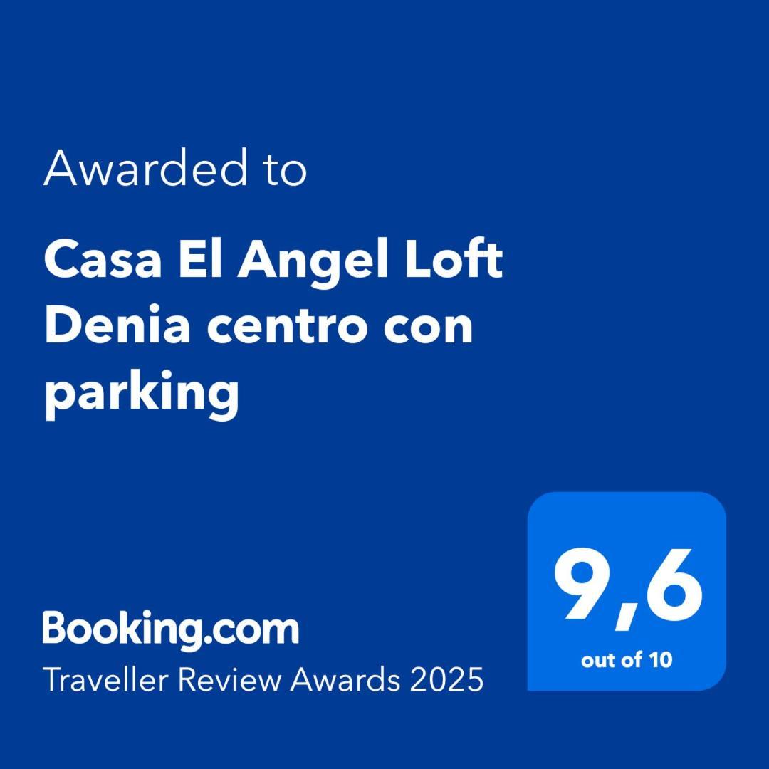 Casa El Angel Loft Denia Centro Con Parking公寓 外观 照片